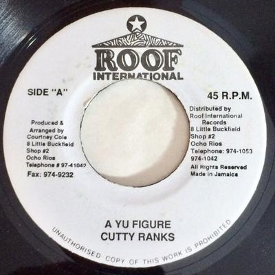 7-Zoll Schallplatte CUTTY RANKS - A Yu Figure none Roof Internatio Jamaika Reggae, Ska & Dub Gebraucht