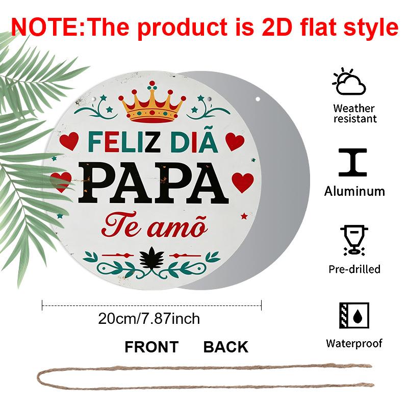 2D Flach, 1 Stück Rundes Aluminium-Hängeschild - "Feliz Dia Papa Te Amo" Spanischer Vatertag Metall-Wandkunst, Vintage-Krone & Herz-Design, Perfekt für