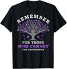 Remember For Those Who Cannot Alzheimer's Awareness Dementia T-Shirt Unisex T-Shirt