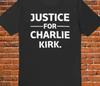 Charlie Kirk Justice For CK Freedom Black T Shirt Tee Turning Point RIP