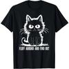 Fluff Around And Find Out Funny Cat Meme Graphic T-Shirt Tee