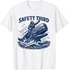 Safety Third Funny Sarcastic Nautical Whale Rider Joke T-Shirt