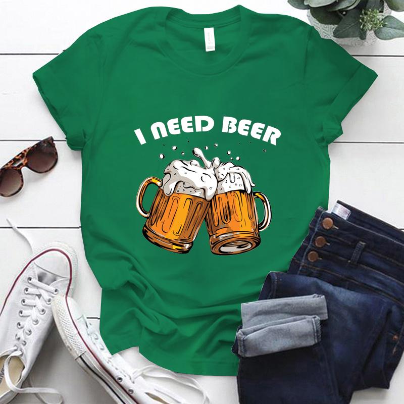 Summer Women's Fashion I NEED BEER T-Shirt Funny BEERT Harajuku T-Shirt Women's T-Shirt Tops