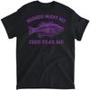 Frauen wollen mich Fische fürchten mich Sweatshirt T-Shirt, Tanktop, Langarmshirt, Sweatshirt, Hoodie Herren Damen Kinder Hergestellt in Kanada