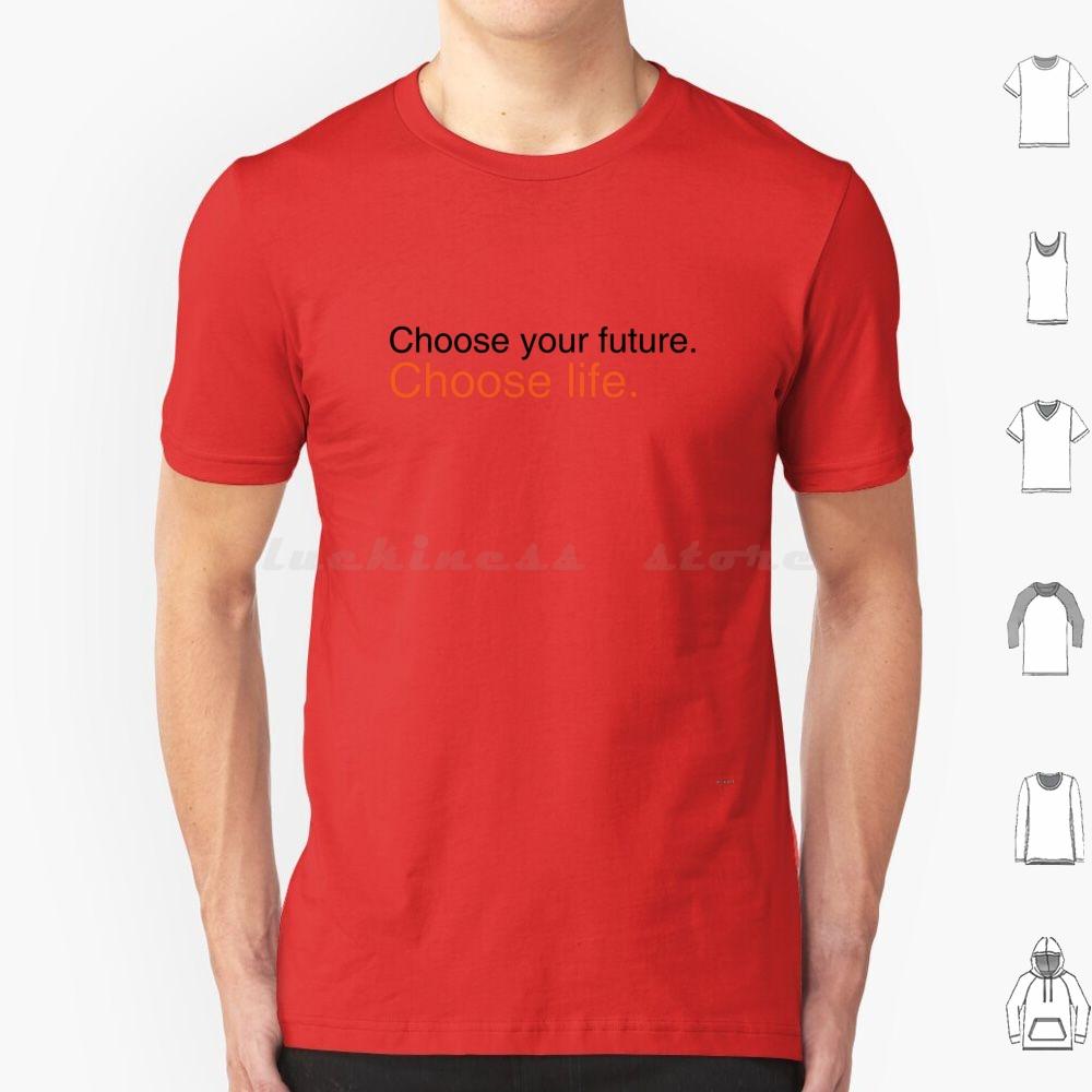 Wähle deine Zukunft Wähle Leben T-Shirt Große Größe 100% Baumwolle Trainspotting Wähle Leben Wähle deine Zukunft Ewan McGregor Ewan