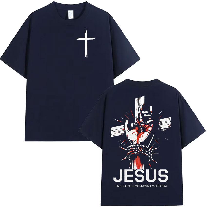 Kresťanský Ježiš zomrel za mňa Teraz žijem pre Neho Biblický verš Potlač Tričko Muži Ženy Retro Bavlnené Krátke rukávy Tričká Streetwear