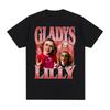 Gladys Lilly Vintage Style Funny Character Tshirt Comedy Drag Queen Fan Gift T Shirts Unisex Women Summer Tops 100 Cotton T Shirt