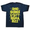 Skibidi Rizz Gyatt Ohio Divertente Rizzler Regalo Meme del Gabinetto Magliette Uomo Moda Casual Maglietta 100% Cotone Larga Oversize Maglietta