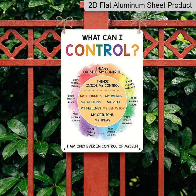 2D Flat What Can I Control Rainbow Watercolor Mental Health Metal Sign - 8.0x12.0inch Aluminum Wall Art, Self Control Therapy Classroom Office Decor