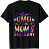 Mein Gott, heute ist der Geburtstag meiner Mutter! Fröhliche Familien-Batikt-Shirts, Baumwolle, kurze Ärmel.