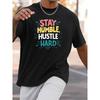 European Sizes Men's Funny Stay Humble Hustle Hard Motivational T-Shirt - Black Short Sleeve Crew Neck Casual Gym