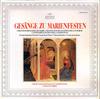 LP Schallplatte SCHOLA CANTORUM FRANCESCO CORADINI   Gesänge zu Marienfesten  Gregorianisch 2533310 ARCHIV PRODUKT 1976 Deutschland Klassik Gebraucht