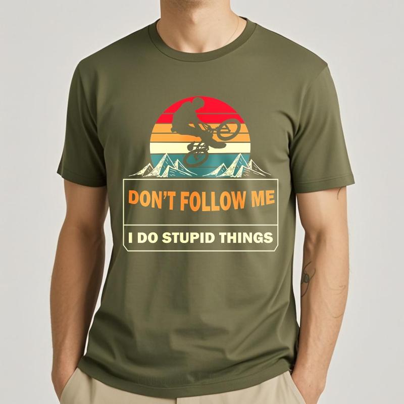 Relaxed Fit Unisex Round Neck T Shirt Black Dont Follow Me I Do Stupid Things Comfort For Her Tshirt Male Summer Teeshirt