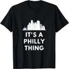 Det är en Philly-grej T-shirt