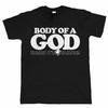 Body Of A God Shame Its Buddha Funny Dad Him Unisex T-shirts