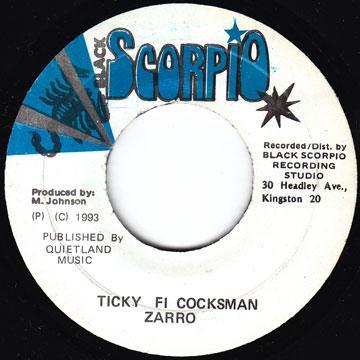 7inch Record BOBBY ZARRO - Ticky Fi Cocksman NONE Black Scorpio 1993 Jamaica Reggae, Ska & Dub Used
