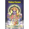 Vishnu Purana The Vishnu Purana Is Believed To Be One