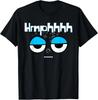 Sarkastisches Hmphhh Narzisst Lustige Seitenblicke Neuheiten T-Shirt