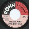 7inch Record LITTLE JOHNNY TAYLOR - Sweet Soul Woman / Make Love To Me  R43 Ronn Records 1970 US Soul/Funk Used