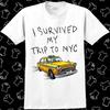 Ich habe meine Reise nach NYC überlebt T-Shirt New York City Spinne Tom Taxi Meme Geschenk 511