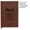 Dad I Want To Hear Your Story 154 Pages Notebook Over 250 Guided Prompts Elegant Interior Memory Book