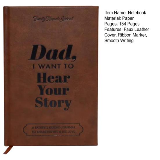 Dad I Want To Hear Your Story 154 Pages Notebook Over 250 Guided Prompts Elegant Interior Memory Book