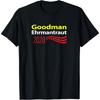 Goodman Ehrmantraut 2020 Election T-Shirt