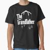 Grandfather Quote Funny Design for Grandpas T-Shirt Unisex T-Shirt