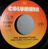 7inch Record MANHATTANS  Here Comes The Hurt Again 310921 Columbia 1979 US SoulFunk Used
