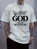"""Ohne GOTT bin ich NICHTS"" Religiöser Slogan Print T-Shirt - Hellgrau Reguläre Passform Lässiges Kurzarm Rundhals Sommer T-Shirt"""