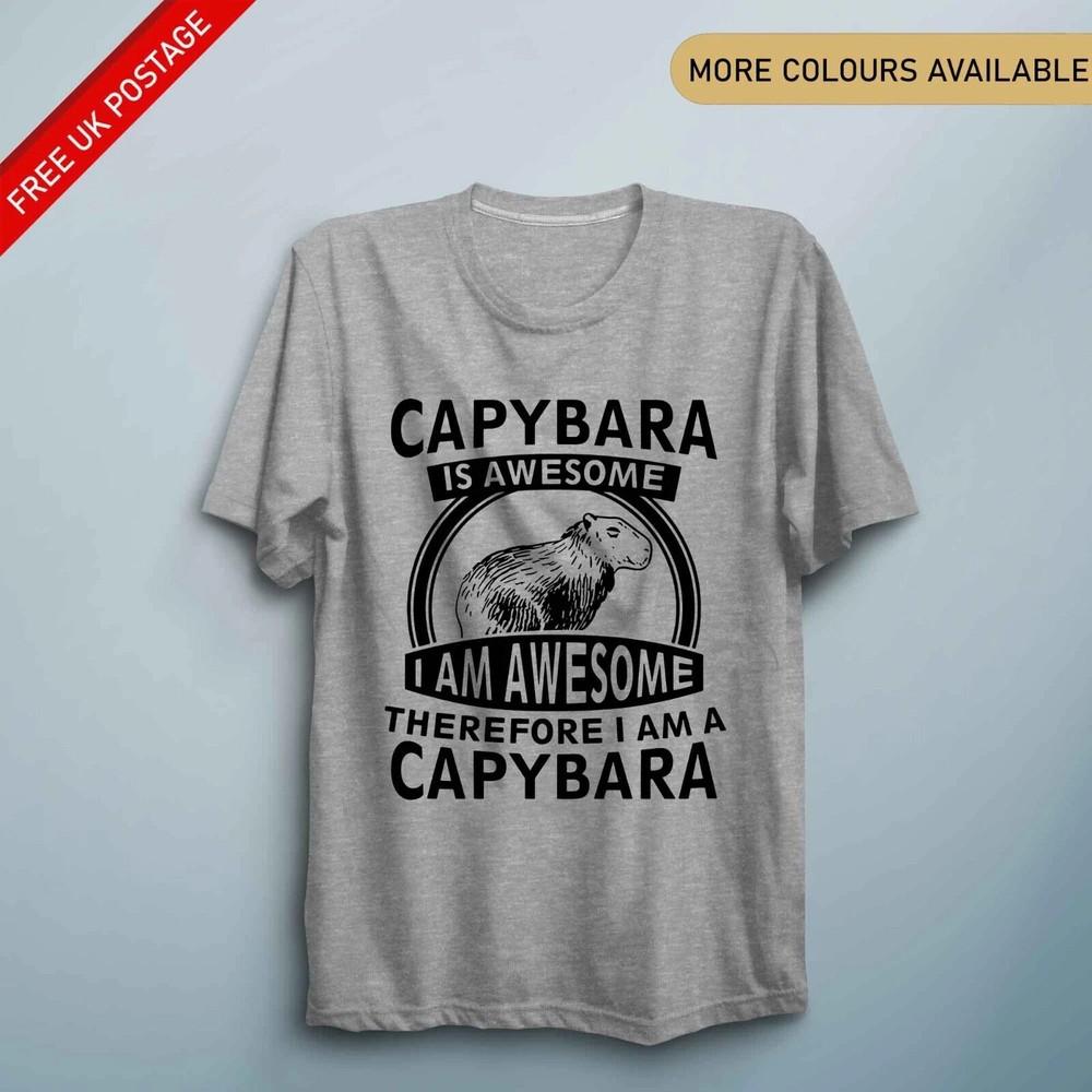 Capybara Is Awesome TShirt Funny Animal Lover Gift Unisex Capybara Tee Top