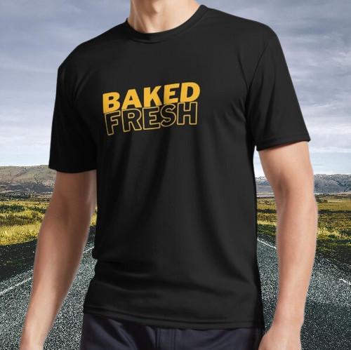 New Shirt Baked Fresh Active T-Shirt Funny Size S - 5XL