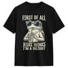 Funny First Of All Jesus Thinks Im A Delight Flog Frog Tshirt Summer Cotton Tshirts For Unisex Casual Tee Shirt Shortsleeve