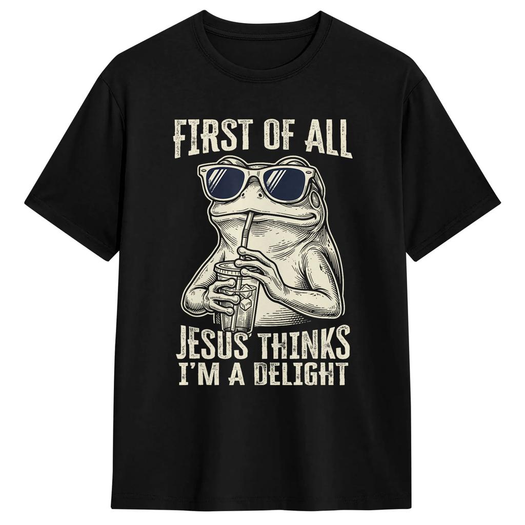 Funny First Of All Jesus Thinks Im A Delight Flog Frog Tshirt Summer Cotton Tshirts For Unisex Casual Tee Shirt Shortsleeve