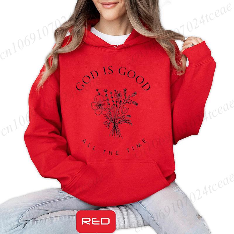 Dieu est bon tout le temps Impression Sweat à capuche décontracté pour femme Sweat-shirt Esthétique Sportswear Fleurs sauvages Sweat à capuche chrétien Sweat à capuche Chemises