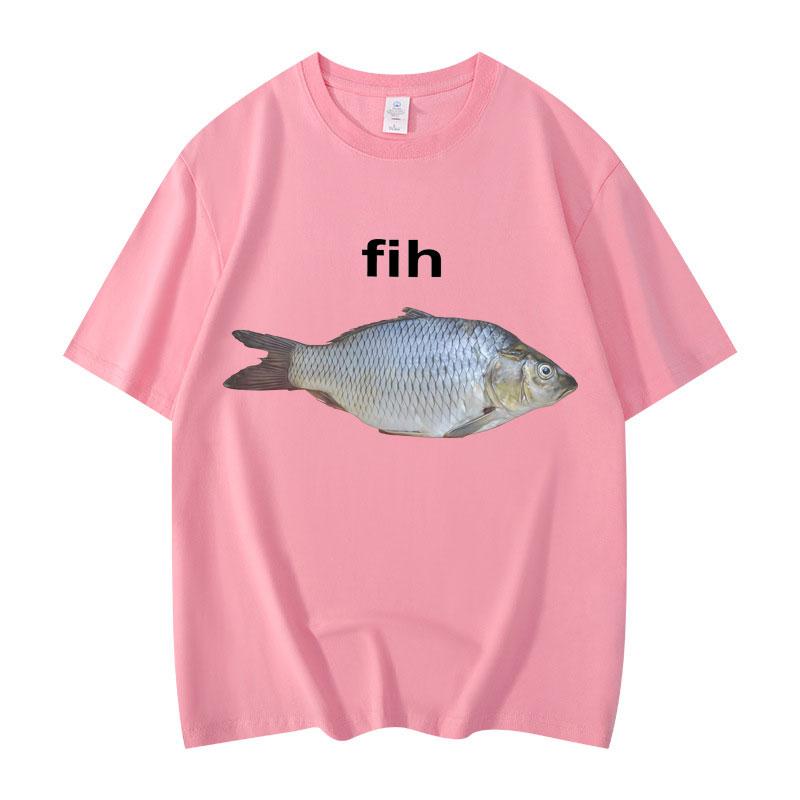 Fih Fish Vtipné Meme Tričko Vysoce Kvalitní Módní Trička s Krátkým Rukávem Pánské Dámské Oblečení Oversized Bavlněné Tričko Streetwear