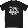 Wacht even, laat me hierover nadenken T-shirt Grappig Sarcastisch Humor Tekst T-shirt