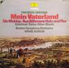 LP Record BOSTON SYMPHONY ORCHESTRA RAFAEL K  Friedrich Smetana Mein Vaterland 2563807 Germany Classical Used
