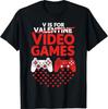 V staat voor Videogames Valentijnsdag Gamer T-shirt