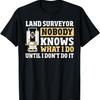 Vermessungsmathematik - Landvermesser Lustiges Landvermesser T-Shirt