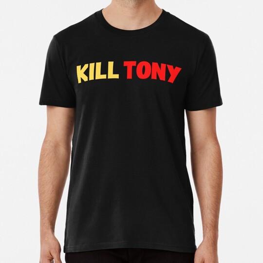Kill Tony Size S To 5XL Made In the USA TShirt Unisex T-Shirt
