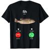 Fish T-shirt Funny Graphic Suit of Fishman Short-sleeved Blouses Called Fihreminder of Me Message