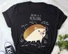Igel Hemd, , , Lustiges Igel-Liebhaber Geschenk, Süßes Igel T-Shirt, Haustier Igel T-Shirt, Tier Natur Mama Papa Anatomie Cottagecore