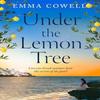 Under the Lemon Tree by Emma Cowell Paperback Book 9780008624538