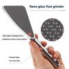 Pilnik do stóp Nanoglass Usuwacz modzeli Szczoteczka do usuwania martwego naskórka do delikatnego złuszczania Profesjonalne narzędzie do pedicure