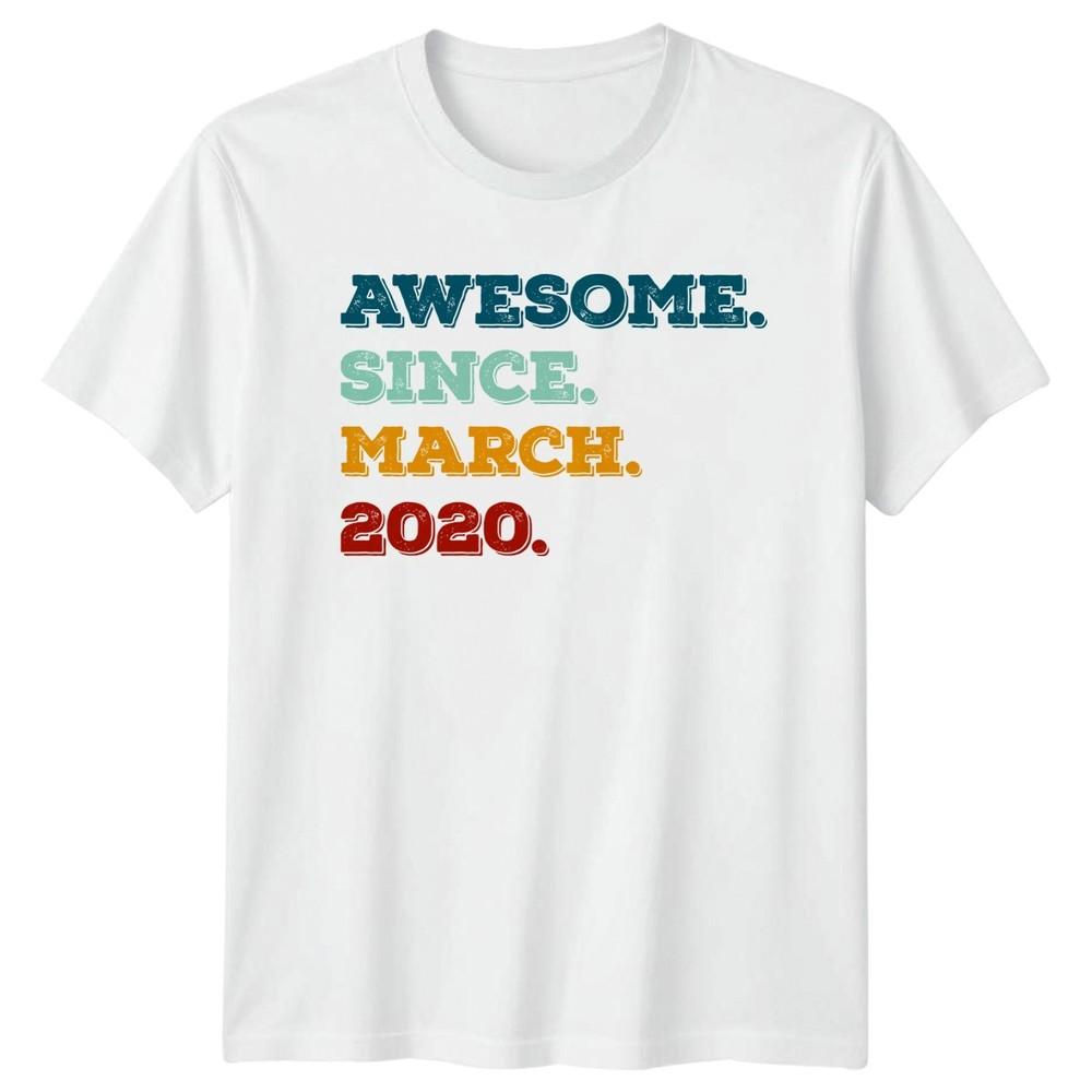 Awesome Since March 2020 TShirt March Birthday Milestone Gift For Him And Her