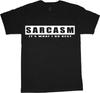Sarcasm T-shirt Funny Saying Sarcastic Men's Graphic Tee