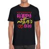 Happy Mother's Day Unisex Mens T Shirt Womens Tops Tees