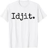 Idjit Supernatural Shirt T-Shirt Unisex T-Shirt