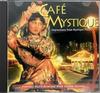 CD VERSCHIEDENE - Cafe Mystique  6020 Nicht Japan Weltmusik Gebraucht